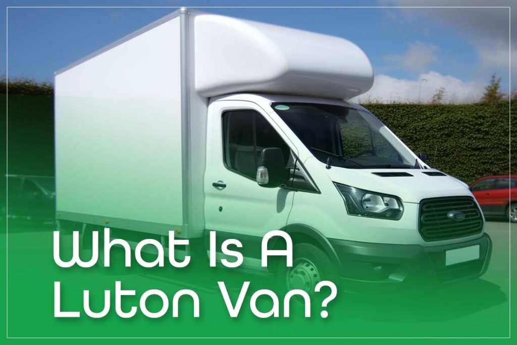 What Is A Luton Van