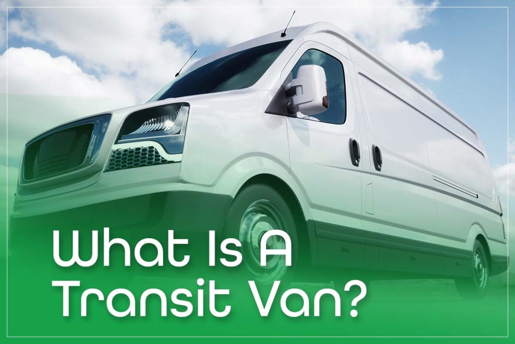 What Is A Transit Van
