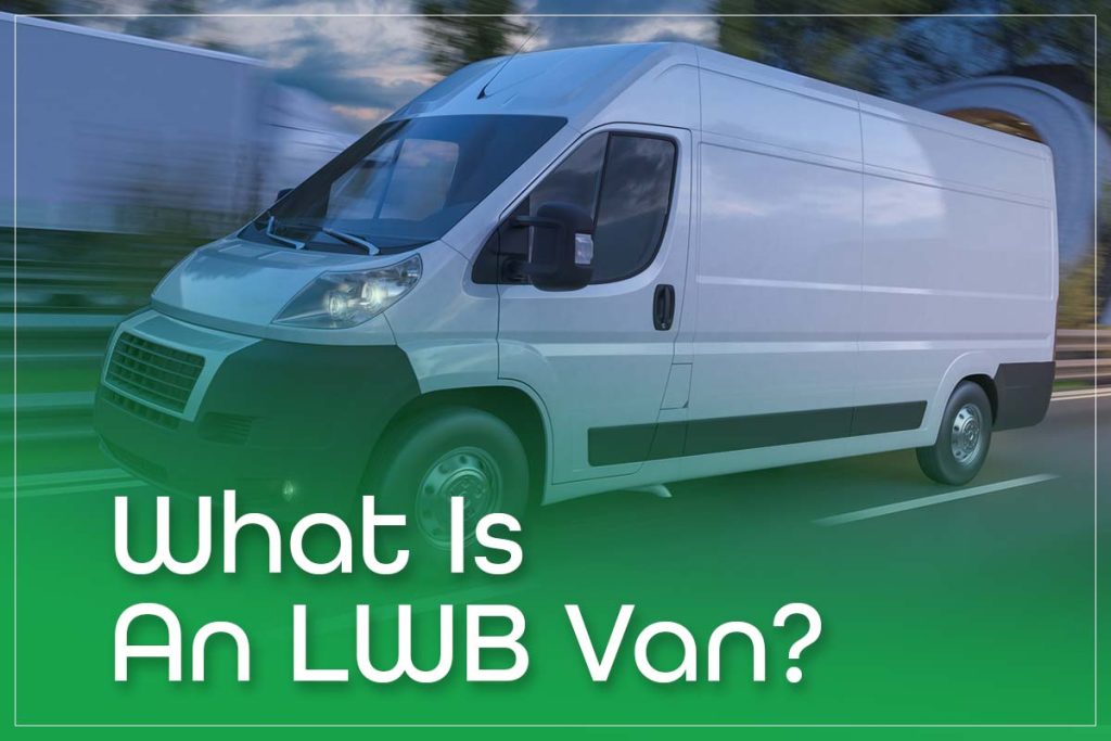 What Is An LWB Van