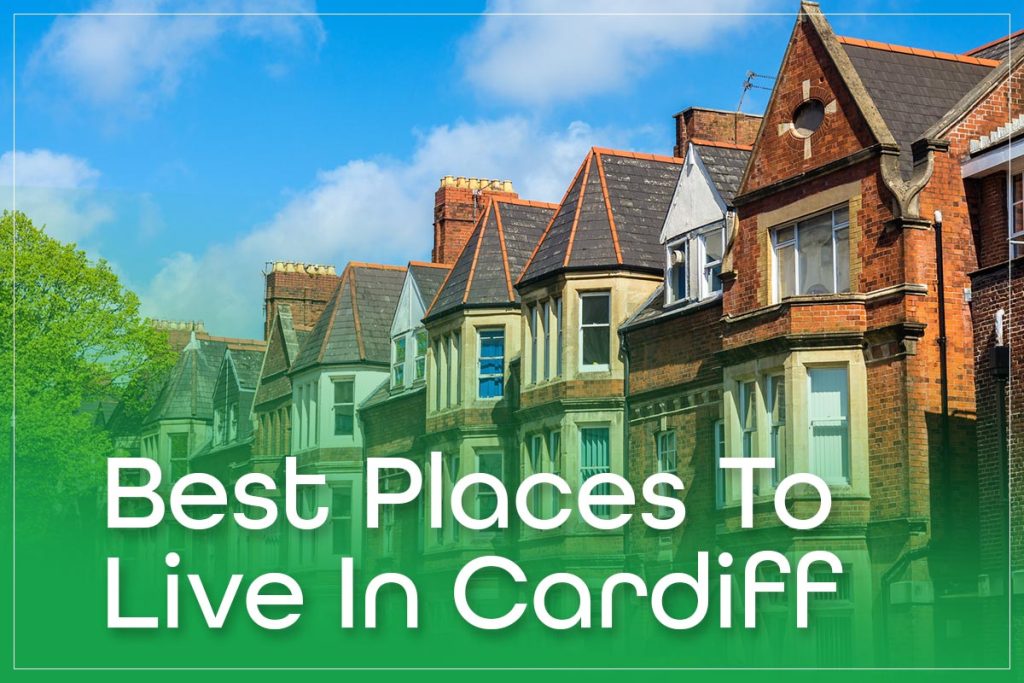 Best Places To Live In Cardiff