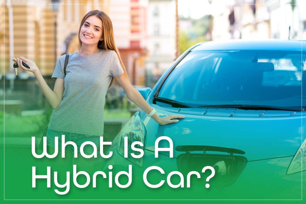 What Is A Hybrid Car