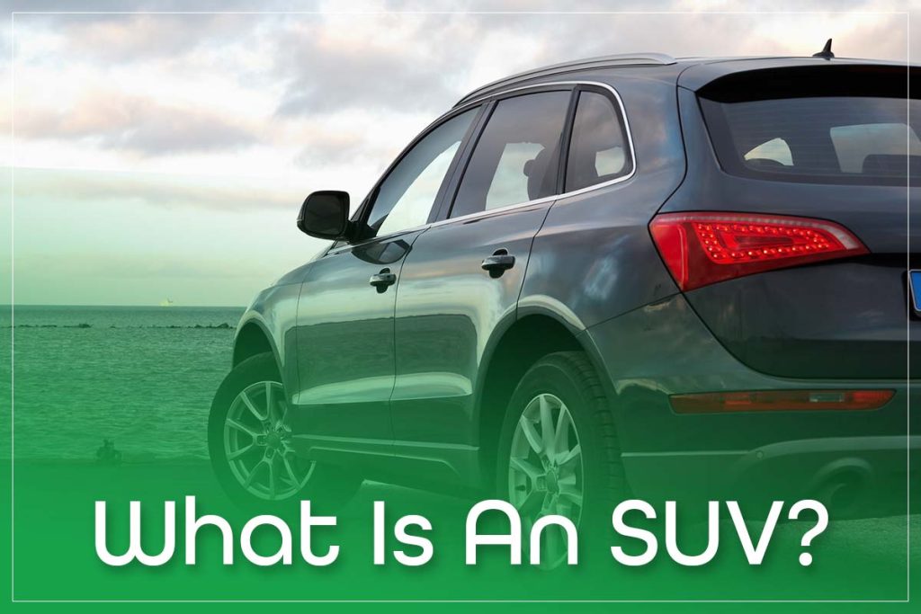 What Is An SUV
