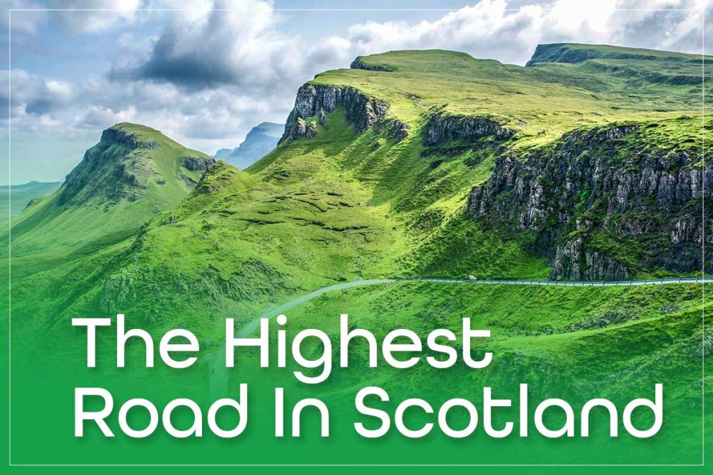 Highest Road In Scotland