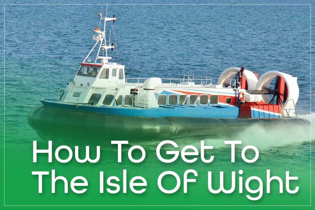 How To Get To The Isle Of Wight