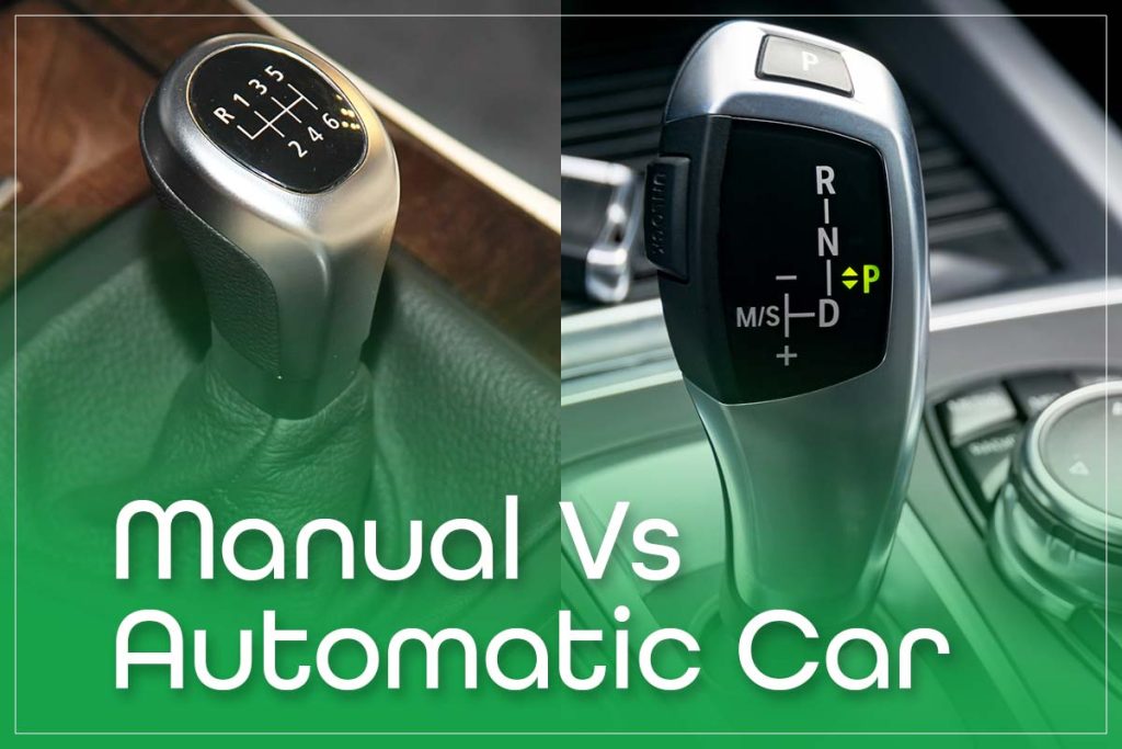 Manual Vs Automatic Car
