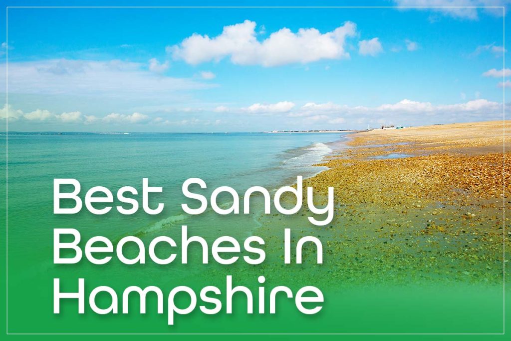 Sandy Beaches In Hampshire
