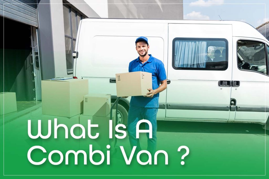 What Is A Combi Van
