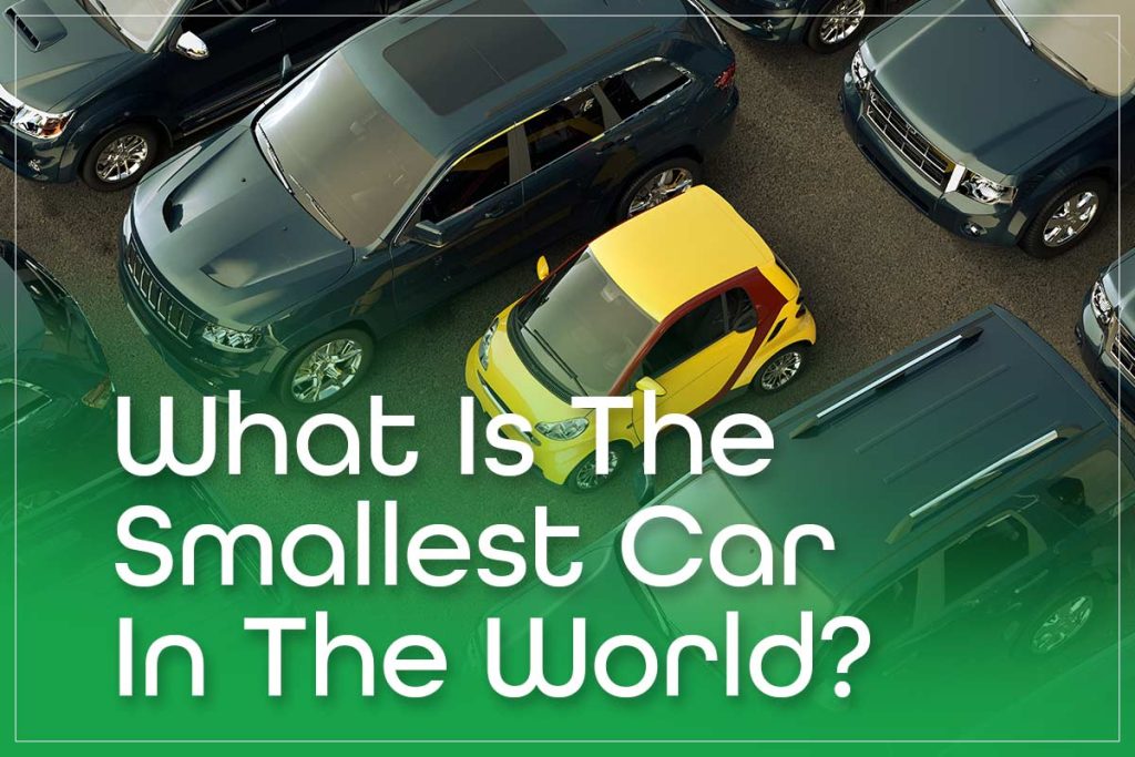What Is The Smallest Car In The World