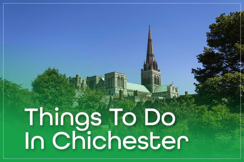 Things To Do In Chichester