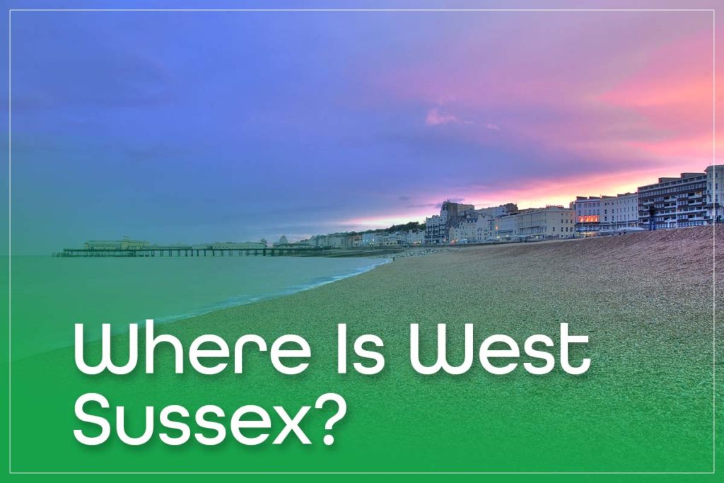 Where Is West Sussex?