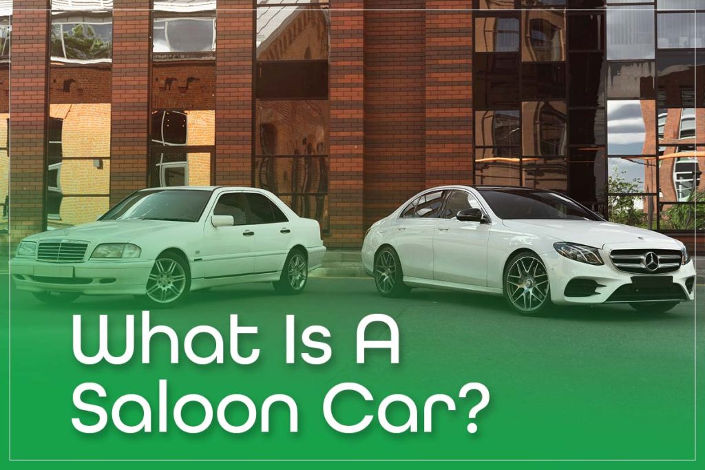 What Is A Saloon Car