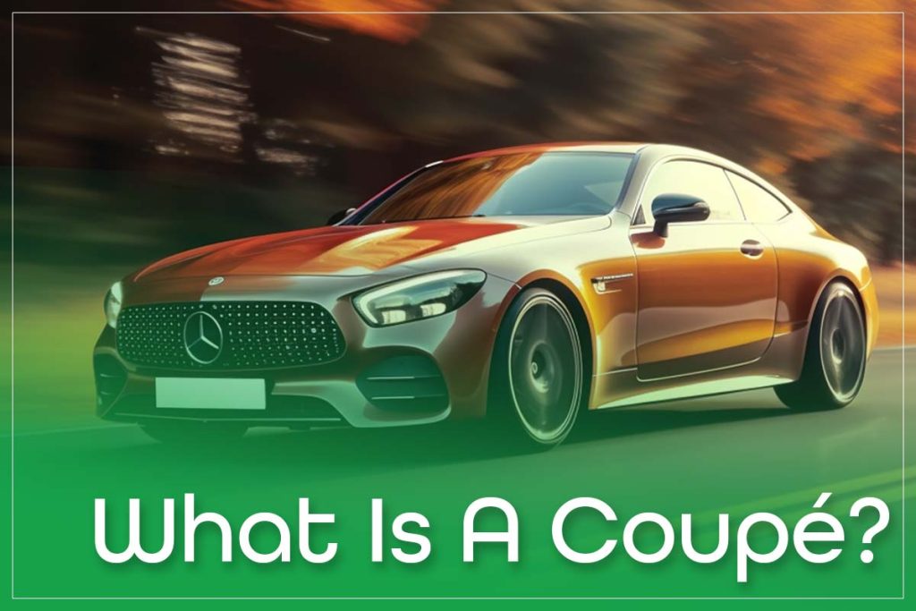 What Is A Coupé?
