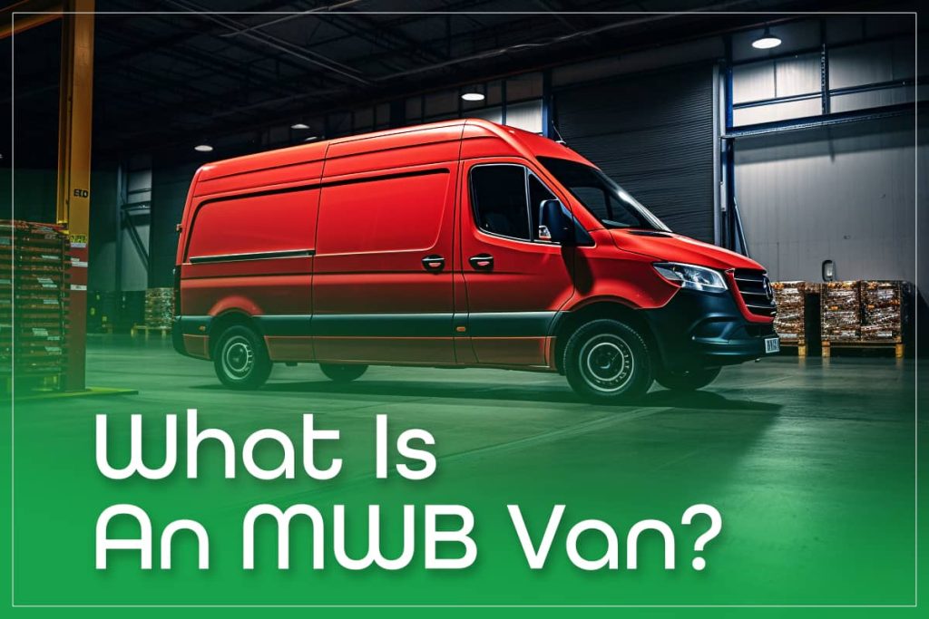 What Is A MWB Van
