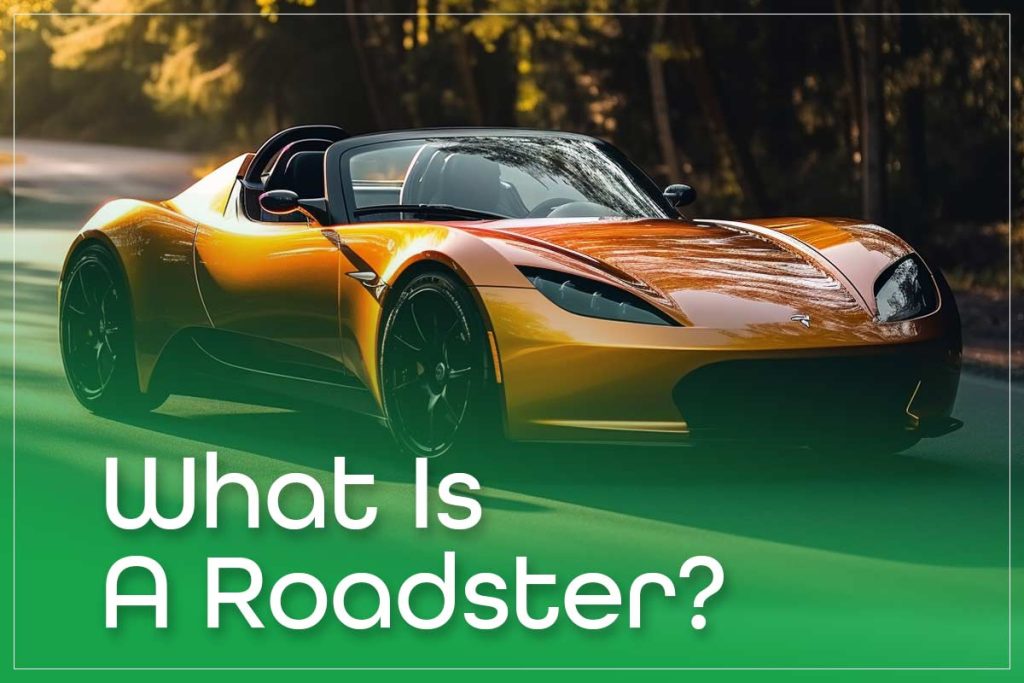 What Is A Roadster