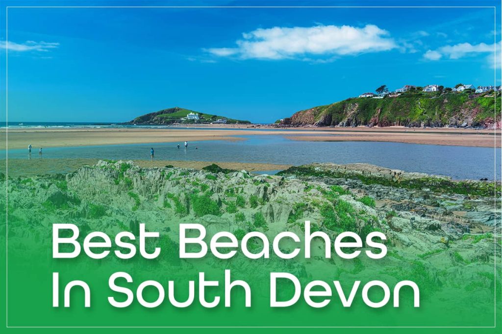 Best Beaches In South Devon