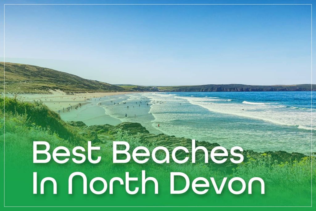 Best Beaches In North Devon