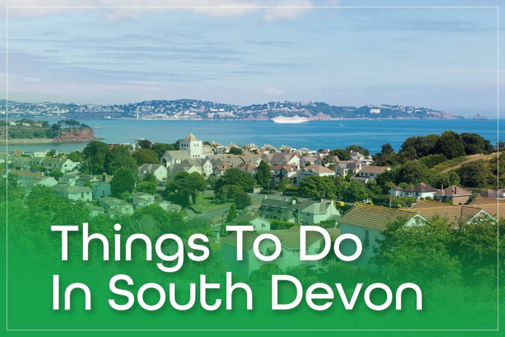 Things To Do In South Devon