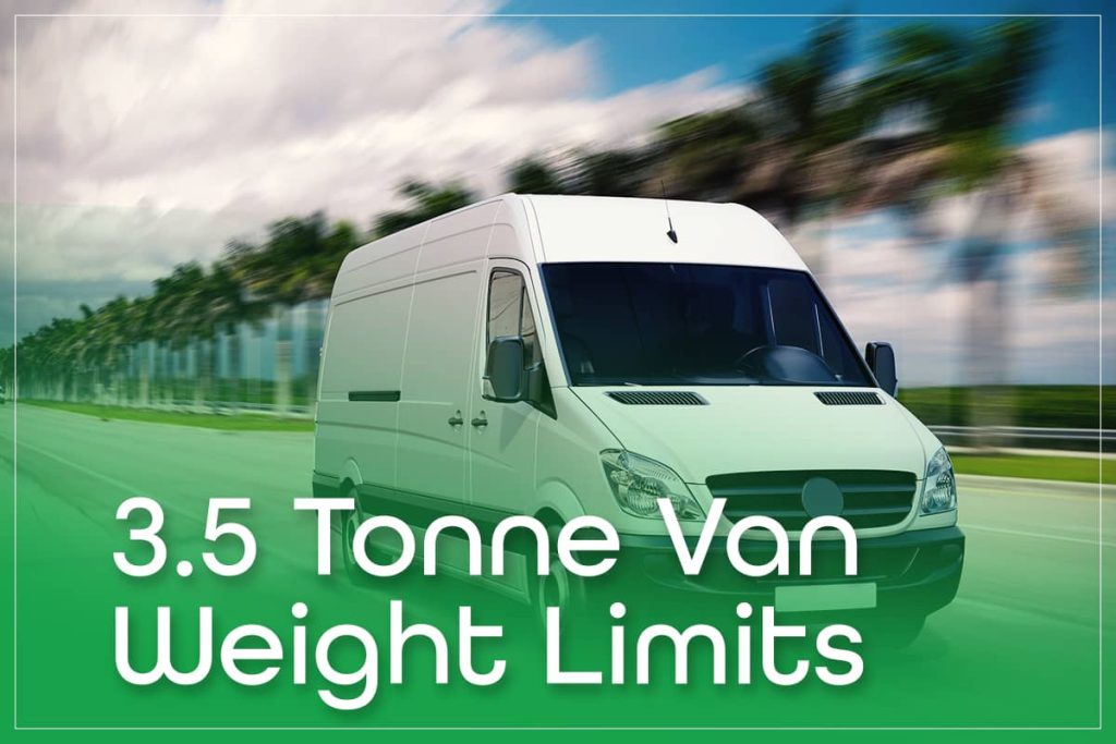 3.5 Tonne Van Weight Limits