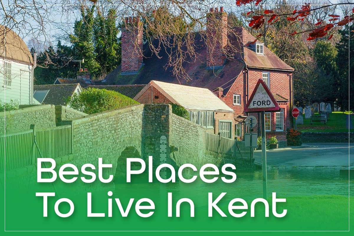 Best Places To Live In Kent