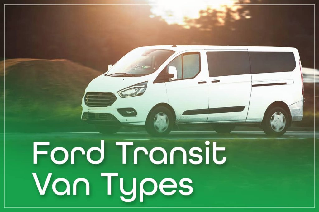 Ford Transit Van Types