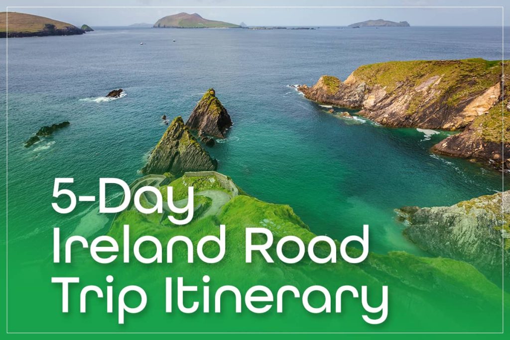 Ireland Road Trip 5 Days