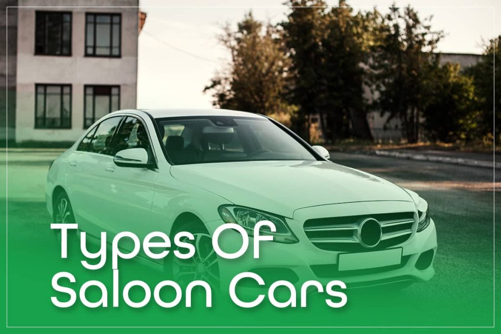 Types Of Saloon Cars