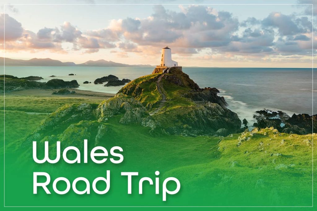 Wales Road Trip