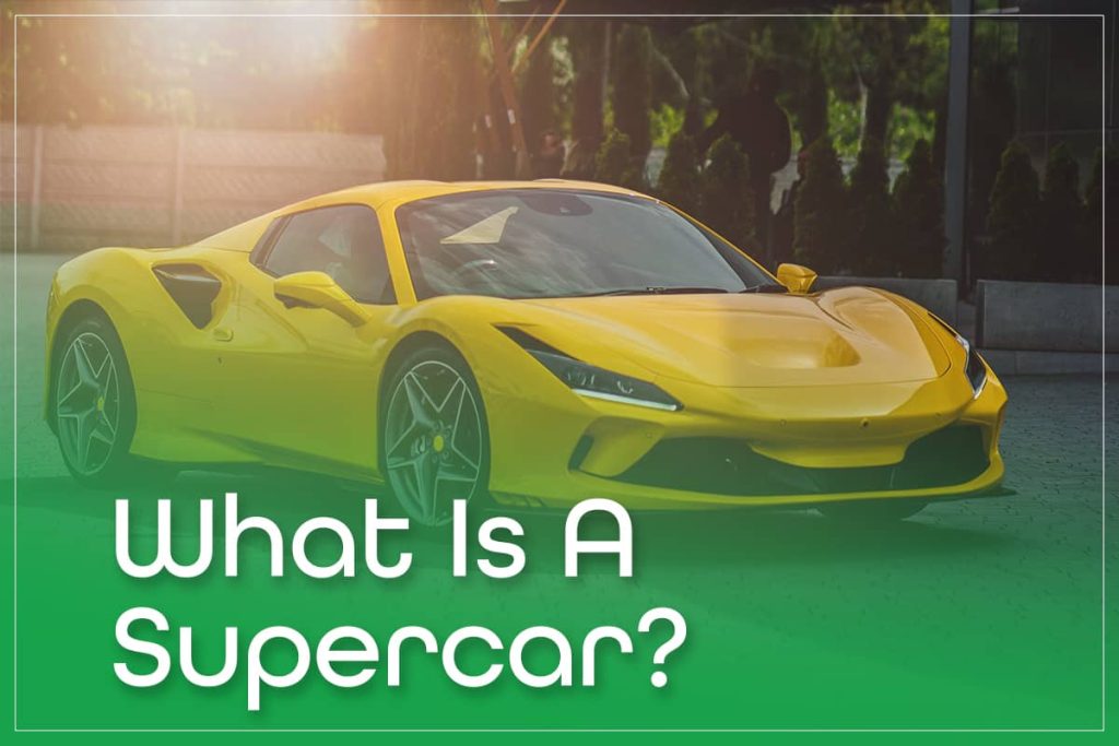 What Is A Supercar?