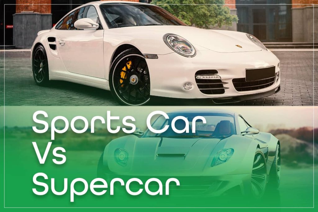 Sports Car Vs Supercar