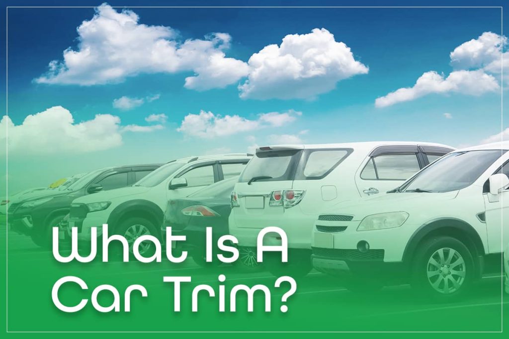 What Is A Car Trim?