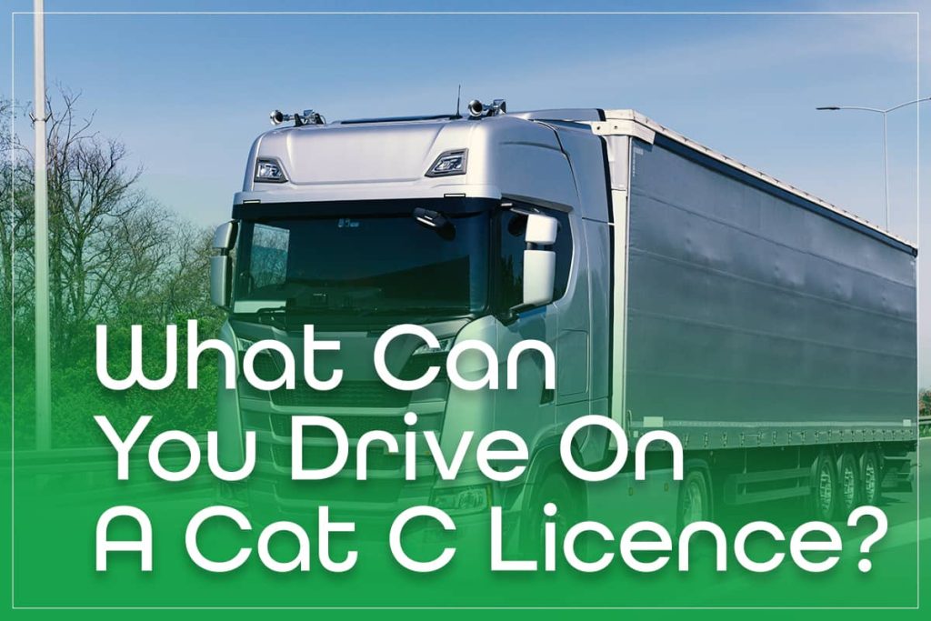 What Can You Drive On A Cat C Licence?