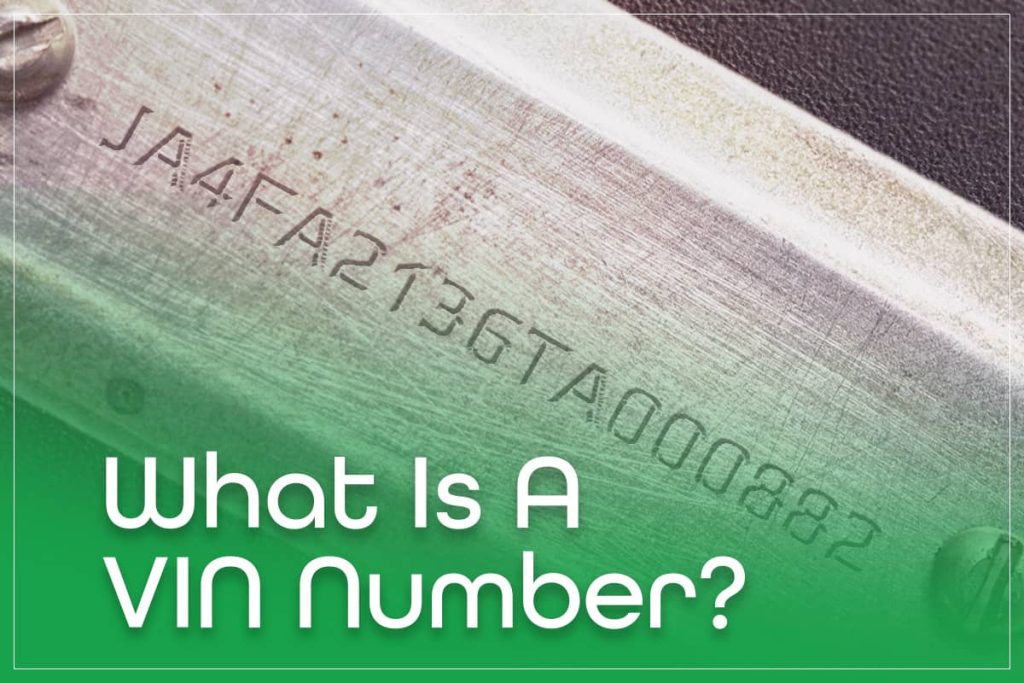 What Is A VIN Number?