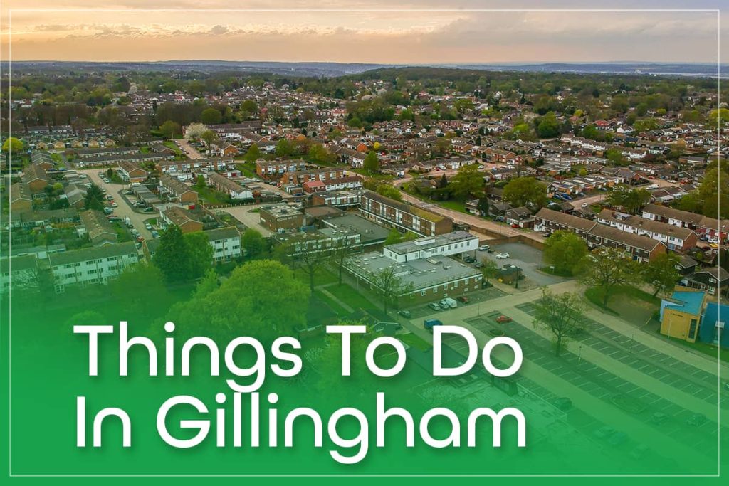 Things To Do In Gillingham